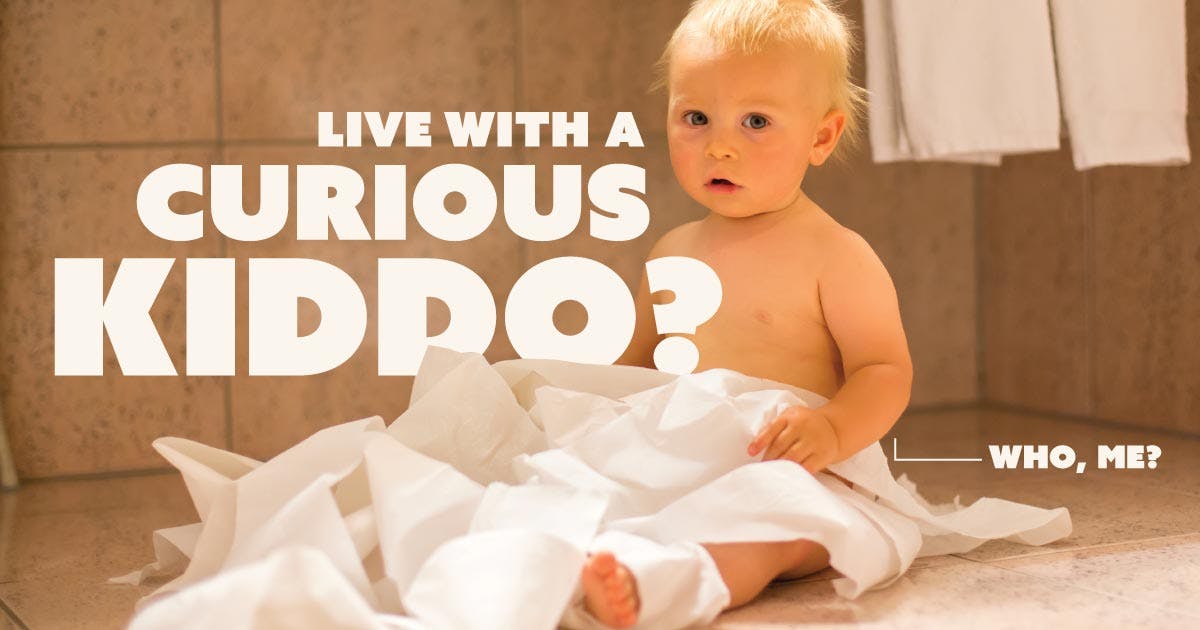 Toddler on a bathroom floor with unraveled toilet tissue. Text: Live with a curious kiddo? Who, me?